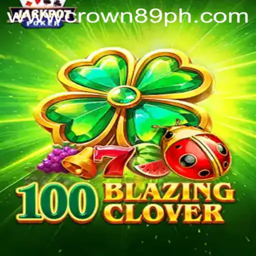 Exploring the Thrilling World of 100BlazingClover: An Intriguing New Gaming Experience