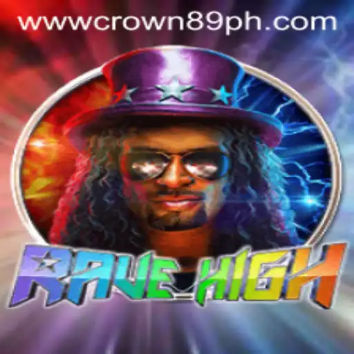 Explore the Electrifying World of RaveHigh with CROWN89